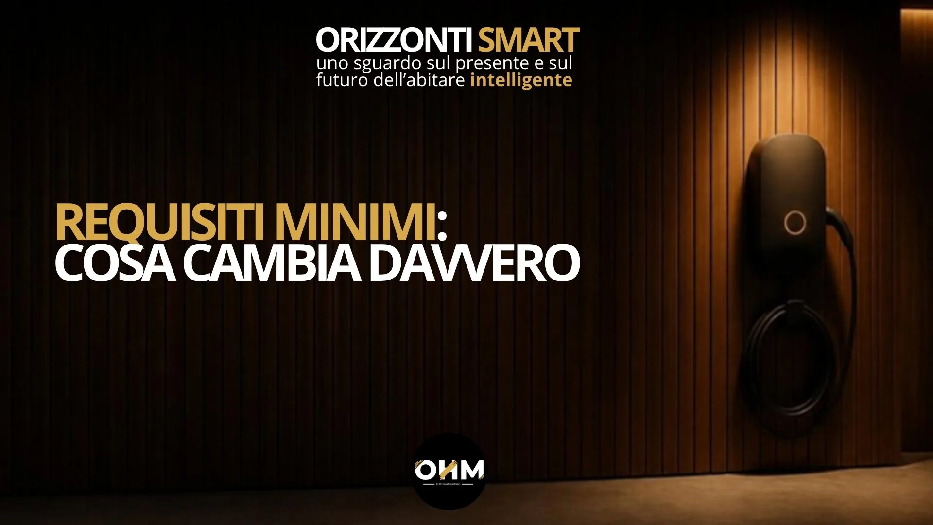 Decreto Requisiti Minimi 2026: cosa cambia per BACS e ricarica elettrica