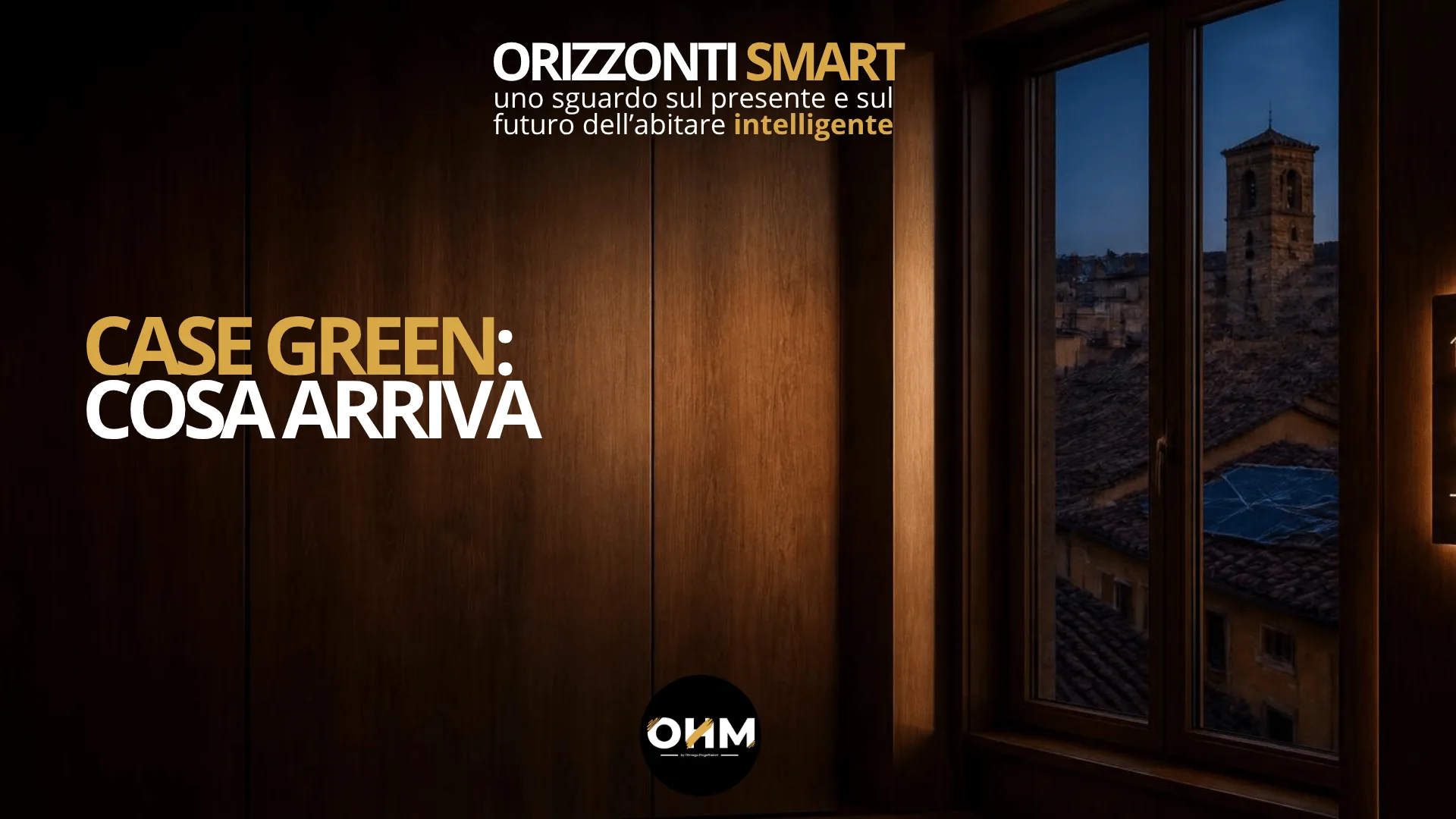 Case Green (EPBD IV): cosa prevede per l'automazione e perché l'Italia è in ritardo